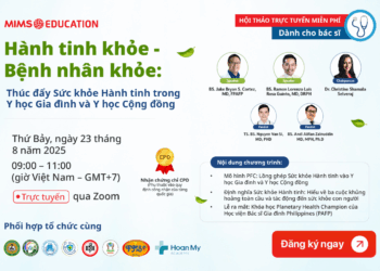 HỘI THẢO: HÀNH TINH KHỎE – BỆNH NHÂN KHỎE